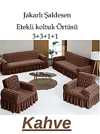 Jakarlı Şal desen Koltuk, Kanepe, çekyat Örtüsü, Likralı, Etekli, koltuk kılıfı 3+3+1+1 takım Kahve